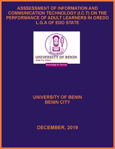 Picture of ASSSESSMENT OF INFORMATION AND COMMUNICATION TECHNOLOGY (I.C.T) ON THE PERFORMANCE OF ADULT LEARNERS IN OREDO L.G.A OF EDO STATE