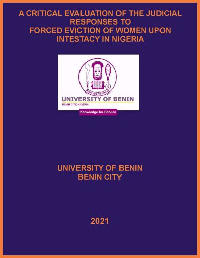 Picture of A CRITICAL EVALUATION OF THE JUDICIAL RESPONSES TO  FORCED EVICTION OF WOMEN UPON INTESTACY IN NIGERIA