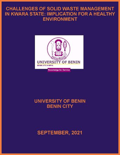 Picture of CHALLENGES OF SOLID WASTE MANAGEMENT IN KWARA STATE: IMPLICATION FOR A HEALTHY ENVIRONMENT