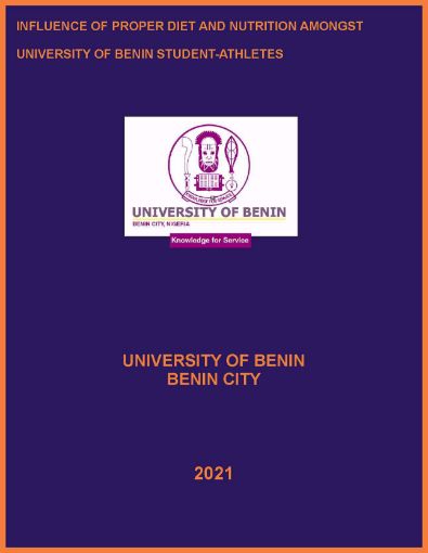 Picture of INFLUENCE OF PROPER DIET AND NUTRITION AMONGST UNIVERSITY OF BENIN STUDENT-ATHLETES