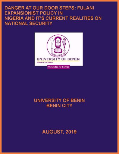 Picture of DANGER AT OUR DOOR STEPS: FULANI EXPANSIONIST POLICY IN NIGERIA AND IT’S CURRENT REALITIES ON NATIONAL SECURITY