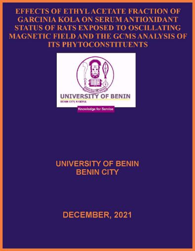 Picture of EFFECTS OF ETHYL ACETATE FRACTION OF GARCINIA KOLA ON SERUM ANTIOXIDANT STATUS OF RATS EXPOSED TO OSCILLATING MAGNETIC FIELD AND THE GCMS ANALYSIS OF ITS PHYTOCONSTITUENTS