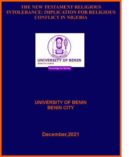 Picture of THE NEW TESTAMENT RELIGIOUS INTOLERANCE: IMPLICATION FOR RELIGIOUS CONFLICT IN NIGERIA