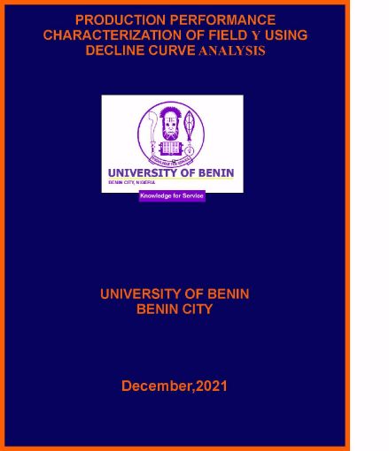 Picture of PRODUCTION PERFORMANCE CHARACTERIZATION OF FIELDY USING DECLINE CURVE ANALYSIS