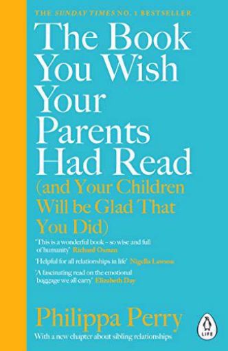 Picture of The Book You Wish Your Parents Had Read (and Your Children Will Be Glad That You Did)