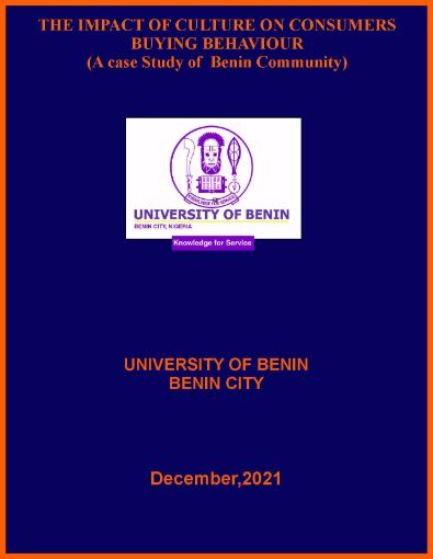 Picture of THE IMPACT OF CULTURE ON CONSUMERS BUYING BEHAVIOUR (A case Study of  Benin Community)