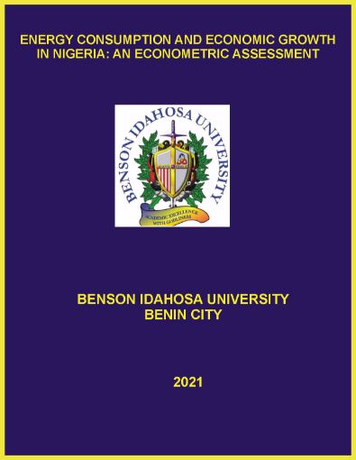 Picture of ENERGY CONSUMPTION AND ECONOMIC GROWTH IN NIGERIA:  AN ECONOMETRIC ASSESSMENT