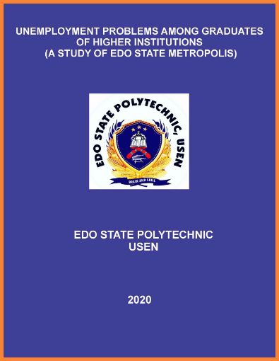 Picture of UNEMPLOYMENT PROBLEMS AMONG GRADUATES OF HIGHER INSTITUTIONS  (A STUDY OF EDO STATE METROPOLIS)