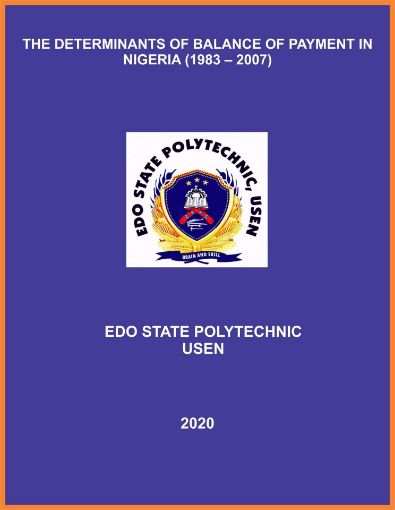 Picture of THE DETERMINANTS OF BALANCE OF PAYMENT IN NIGERIA (1983 – 2007)