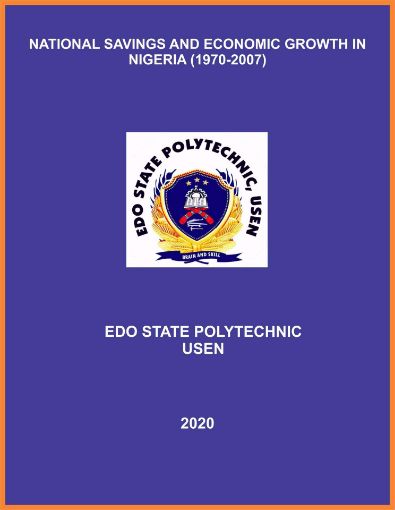 Picture of NATIONAL SAVINGS AND ECONOMIC GROWTH IN NIGERIA (1970-2007)