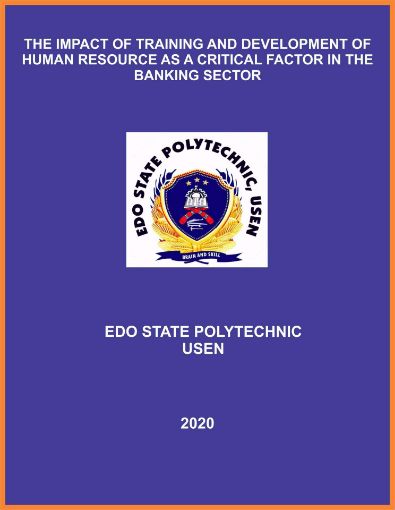 Picture of THE IMPACT OF TRAINING AND DEVELOPMENT OF  HUMAN RESOURCE AS A CRITICAL FACTOR IN THE  BANKING SECTOR (A CASE STUDY OF FIRST BANK OF NIGERIA PLC MAIN  BRANCH ENUGU).