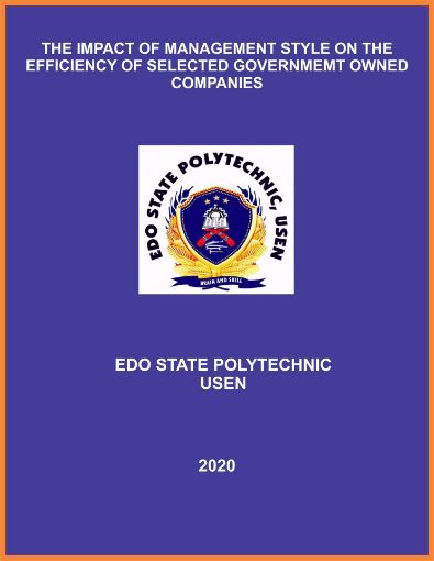 Picture of THE IMPACT OF MANAGEMENT STYLE ON THE  EFFICIENCY OF SELECTED GOVERNMEMT OWNED  COMPANIES