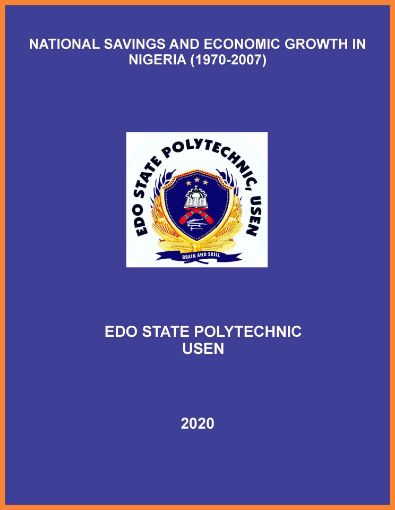 Picture of NATIONAL SAVINGS AND ECONOMIC GROWTH IN NIGERIA (1970-2007)