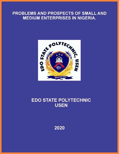 Picture of PROBLEMS AND PROSPECTS OF SMALL AND MEDIUM ENTERPRISES IN NIGERIA.