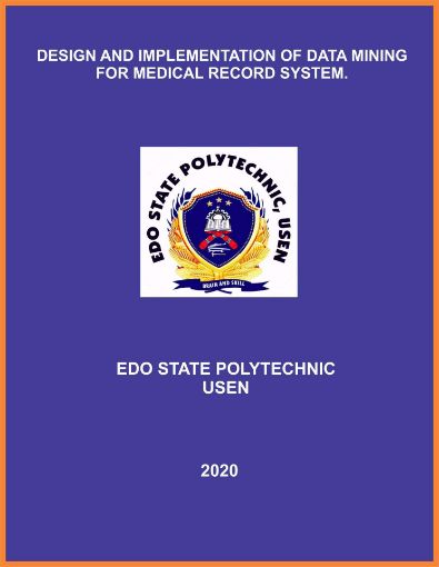 Picture of DESIGN AND IMPLEMENTATION OF DATA MINING FOR  MEDICAL RECORD SYSTEM.