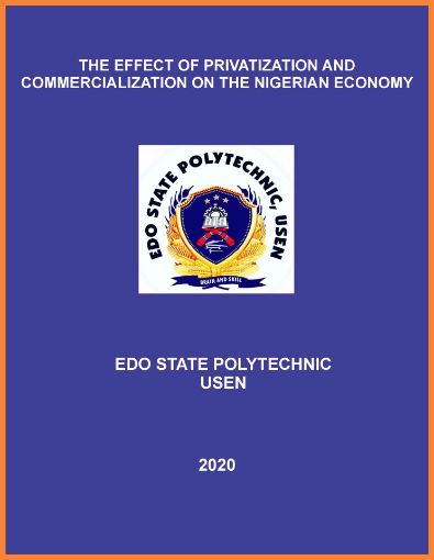 Picture of THE EFFECT OF PRIVATIZATION AND COMMERCIALIZATION ON THE NIGERIAN ECONOMY  (1970-2010)
