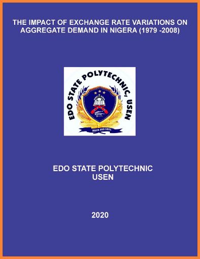 Picture of THE IMPACT OF EXCHANGE RATE VARIATIONS ON AGGREGATE DEMAND IN NIGERA (1979 -2008)