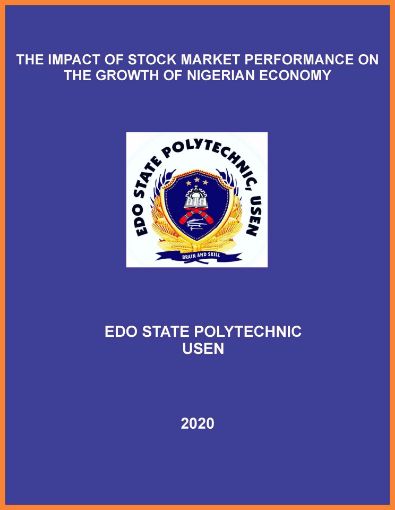 Picture of THE IMPACT OF STOCK MARKET PERFORMANCE ON   THE GROWTH OF NIGERIAN ECONOMY
