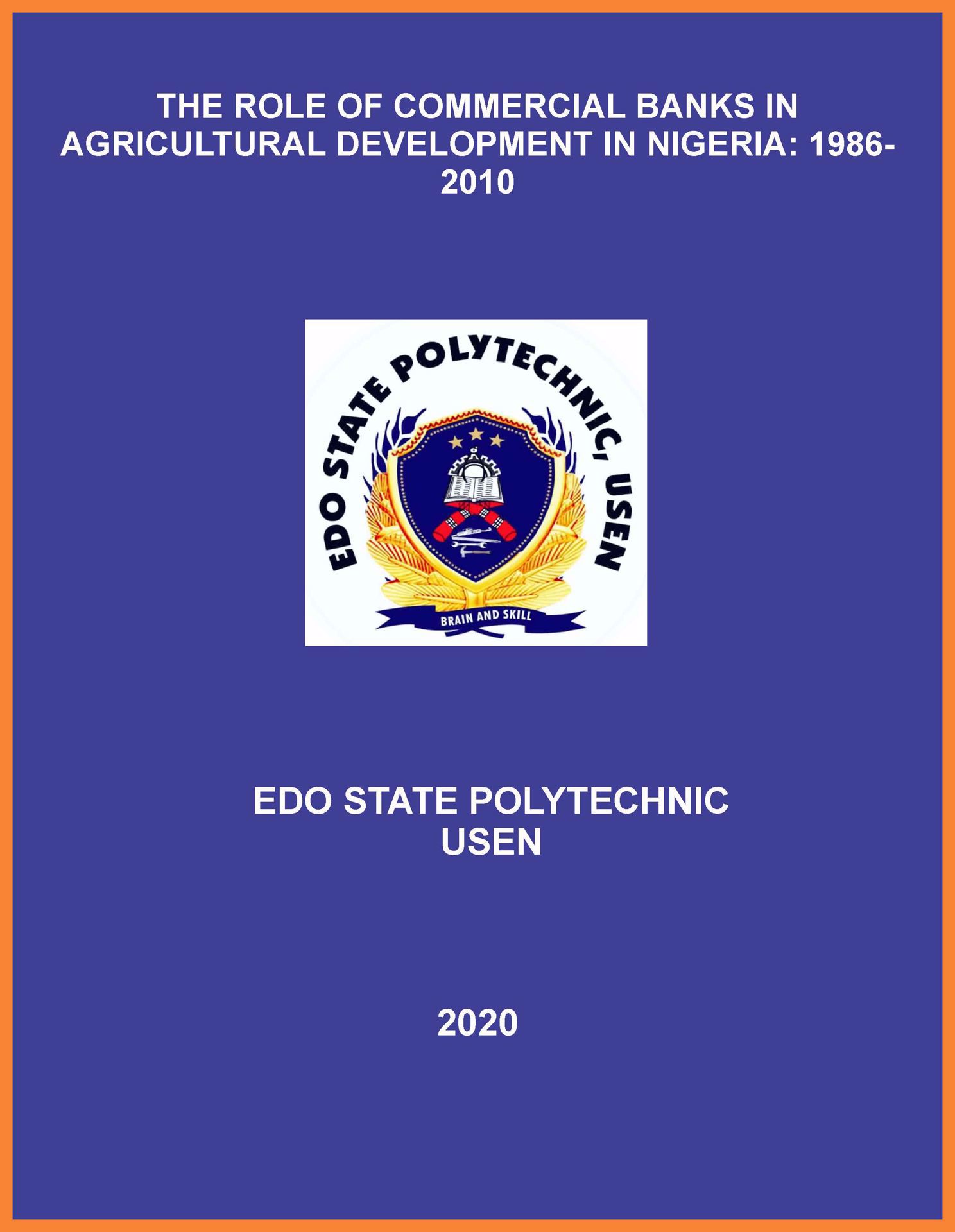 THE ROLE OF COMMERCIAL BANKS IN AGRICULTURAL DEVELOPMENT IN NIGERIA ...