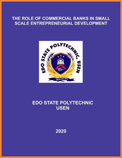 Picture of THE ROLE OF COMMERCIAL BANKS IN SMALL SCALE  ENTREPRENEURIALDEVELOPMENT (CASE STUDY OF UBA AND UNION BANK OF NIGERIA PLC.)