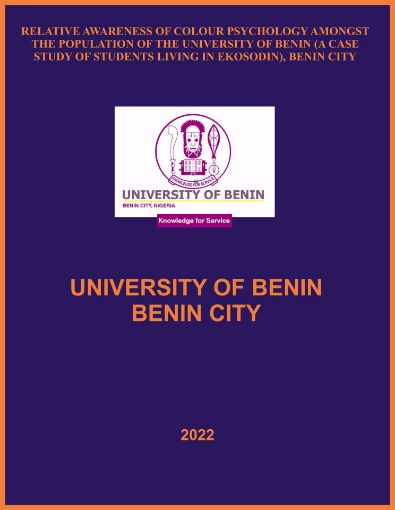Picture of RELATIVE AWARENESS OF COLOUR PSYCHOLOGY AMONGST THE POPULATION OF THE UNIVERSITY OF BENIN (A CASE STUDY OF STUDENTS LIVING IN EKOSODIN), BENIN CITY