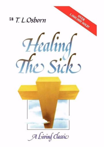 Picture of Healing the Sick: A Living Classic