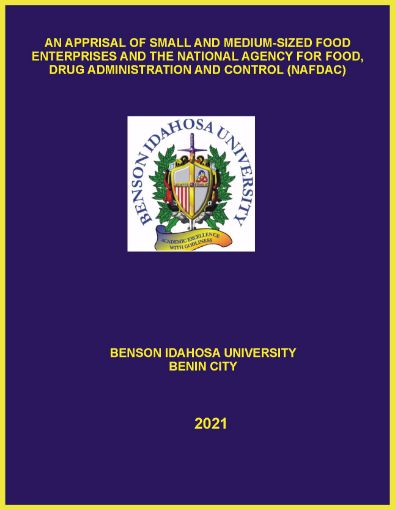 Picture of AN APPRISAL OF SMALL AND MEDIUM-SIZED FOOD ENTERPRISES AND THE NATIONAL AGENCY FOR FOOD, DRUG ADMINISTRATION AND CONTROL (NAFDAC)