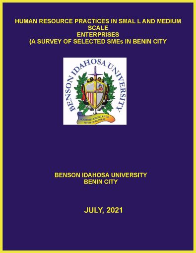 Picture of HUMAN RESOURCE PRACTICES IN SMAL L AND MEDIUM SCALE  ENTERPRISES (A SURVEY OF SELECTED SMEs IN BENIN CITY)