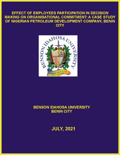 Picture of EFFECT OF EMPLOYEES PARTICIPATION IN DECISION MAKING ON ORGANISATIONAL COMMITMENT: A CASE STUDY OF NIGERIAN PETROLEUM DEVELOPMENT COMPANY, BENIN CITY