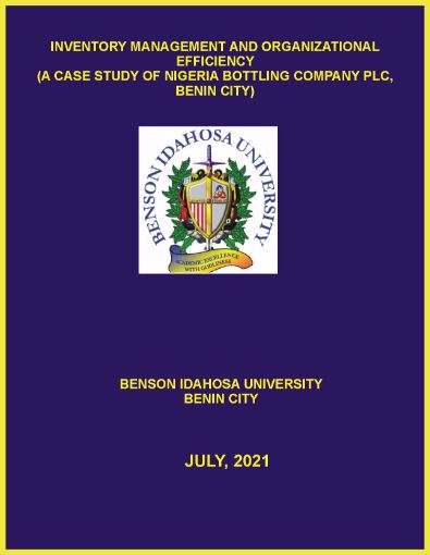 Picture of INVENTORY MANAGEMENT AND ORGANIZATIONAL EFFICIENCY  (A CASE STUDY OF NIGERIA BOTTLING COMPANY PLC, BENIN CITY)