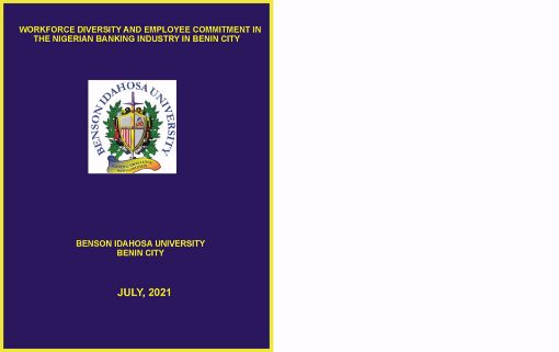 Picture of WORKFORCE DIVERSITY AND EMPLOYEE COMMITMENT IN THE NIGERIAN BANKING INDUSTRY IN BENIN CITY