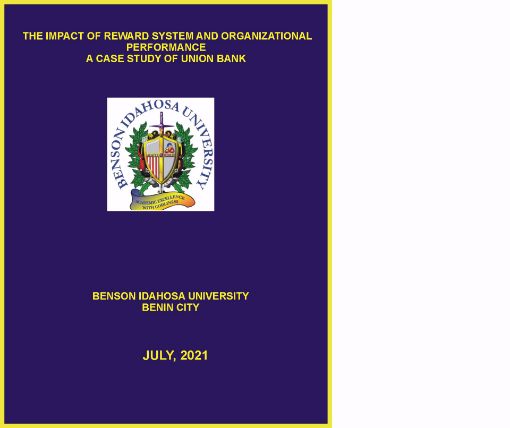 Picture of THE IMPACT OF REWARD SYSTEM AND ORGANIZATIONAL PERFORMANCE A CASE STUDY OF UNION BANK