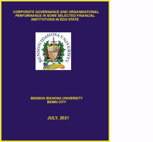 Picture of CORPORATE GOVERNANCE AND ORGANISATIONAL PERFORMANCE IN SOME SELECTED FINANCIAL INSTITUTIONS IN EDO STATE