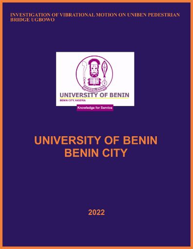 Picture of INVESTIGATION OF VIBRATIONAL MOTION ON UNIBEN PEDESTRIAN BRIDGE UGBOWO