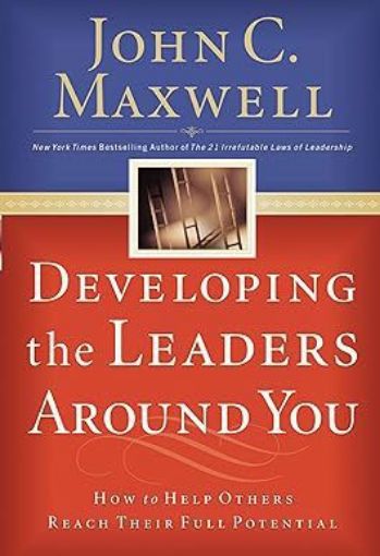 Picture of Developing The Leaders Around You: How To Help Others Reach Their Full Potential