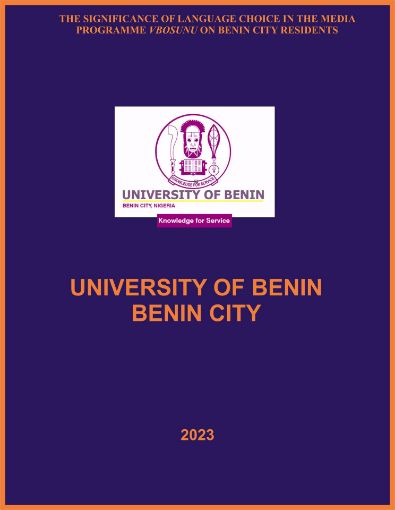 Picture of THE SIGNIFICANCE OF LANGUAGE CHOICE IN THE MEDIA PROGRAMME VBOSUNU ON BENIN CITY RESIDENTS