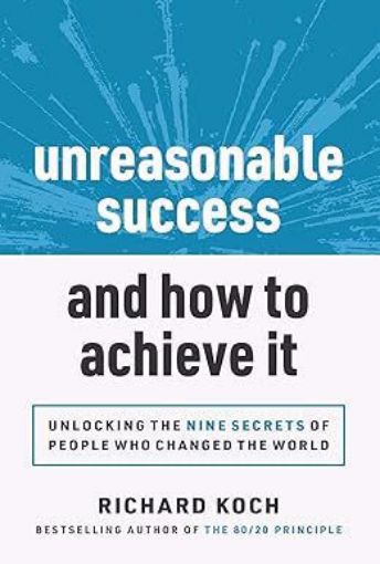 Picture of Unreasonable Success and How to Achieve It