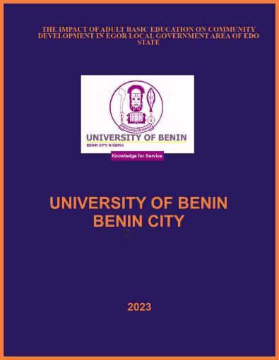 Picture of THE IMPACT OF ADULT BASIC EDUCATION ON COMMUNITY DEVELOPMENT IN EGOR LOCAL GOVERNMENT AREA OF EDO STATE.