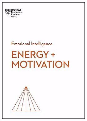 Picture of Energy + Motivation (HBR Emotional Intelligence Series)