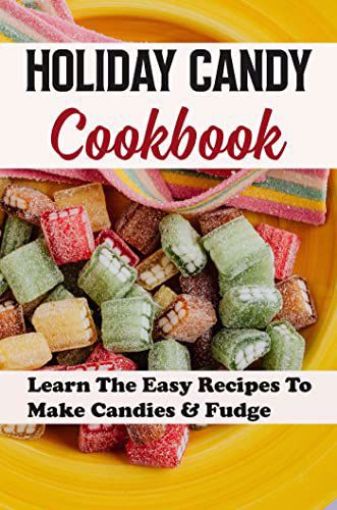 Picture of Holiday Candy & Fudge Recipes