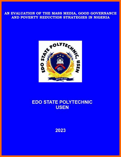 Picture of AN EVALUATION OF THE MASS MEDIA, GOOD GOVERNANCE AND POVERTY REDUCTION STRATEGIES IN NIGERIA