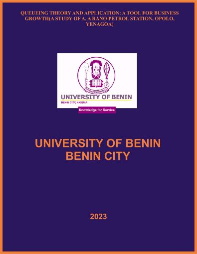 Picture of QUEUEING THEORY AND APPLICATION: A TOOL FOR BUSINESS GROWTH (A STUDY OF A. A RANO PETROL STATION, OPOLO, YENAGOA)