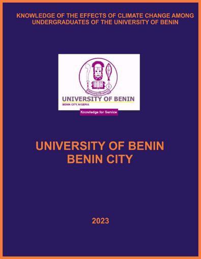 Picture of KNOWLEDGE OF THE EFFECTS OF CLIMATE CHANGE AMONG UNDERGRADUATES OF THE UNIVERSITY OF BENIN