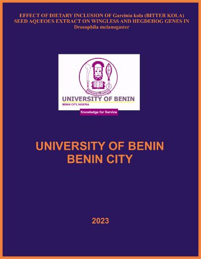 Picture of EFFECT OF DIETARY INCLUSION OF Garcinia kola (BITTER KOLA) SEED AQUEOUS EXTRACT ON WINGLESS AND HEGDEHOG GENES IN Drosophila melanogaster