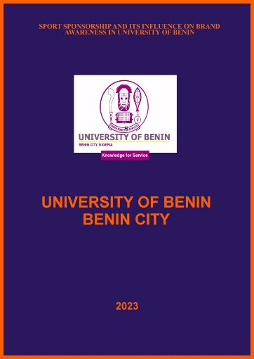 Picture of SPORT SPONSORSHIP AND ITS INFLUENCE ON BRAND AWARENESS IN UNIVERSITY OF BENIN