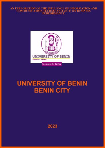Picture of AN EXPLORATION OF THE INFLUENCE OF INFORMATION AND COMMUNICATION TECHNOLOGY (ICT) ON BUSINESS PERFORMANCE