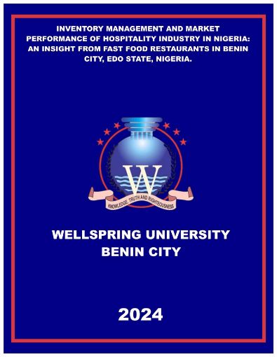 Picture of INVENTORY MANAGEMENT AND MARKET  PERFORMANCE OF HOSPITALITY INDUSTRY IN  NIGERIA: AN INSIGHT FROM FAST FOOD  RESTAURANTS IN BENIN CITY, EDO STATE,  NIGERIA.