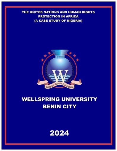 Picture of THE UNITED NATIONS AND HUMAN RIGHTS PROTECTION IN AFRICA (A CASE STUDY OF NIGERIA)