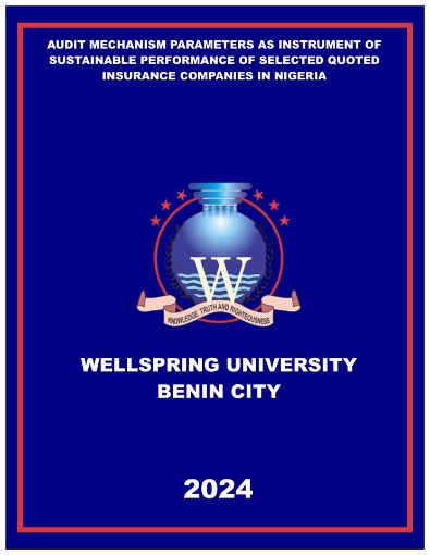 Picture of AUDIT MECHANISM PARAMETERS AS INSTRUMENT OF SUSTAINABLE PERFORMANCE OF SELECTED QUOTED INSURANCE COMPANIES IN NIGERIA