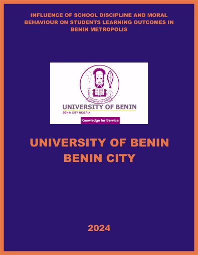 Picture of INFLUENCE OF SCHOOL DISCIPLINE AND MORAL BEHAVIOUR ON STUDENTS   LEARNING OUTCOMES IN BENIN METROPOLIS